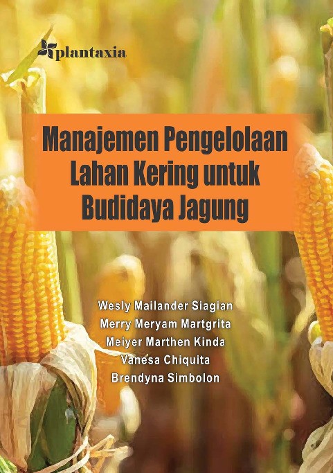 Manajemen Pengelolaan Lahan Kering untuk Budidaya Jagung